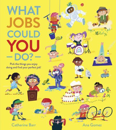 What jobs could you do?