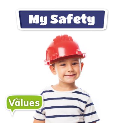My safety