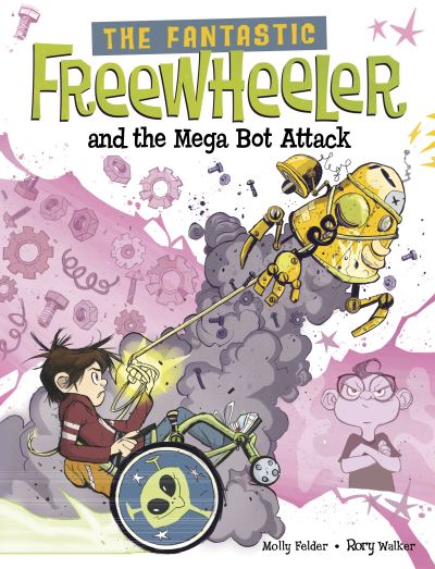The Fantastic Freewheeler and the mega bot attack