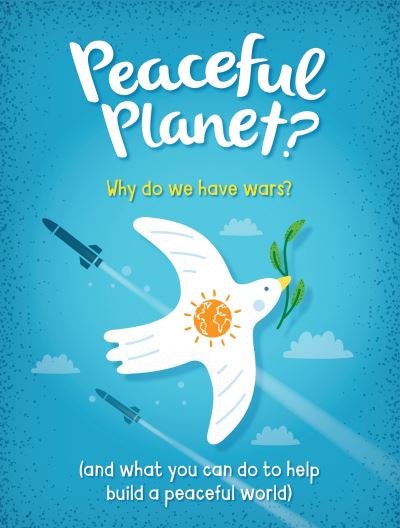 Peaceful planet?