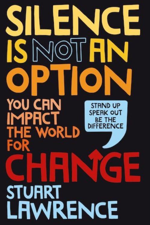 Silence is not an option