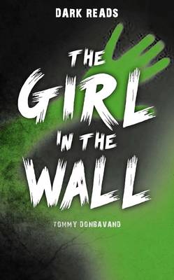 The girl in the wall