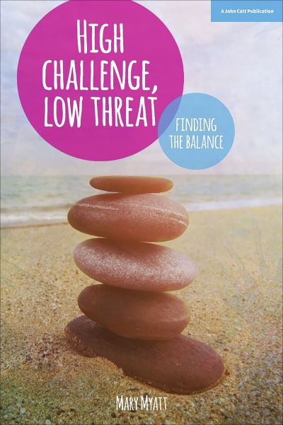 High Challenge, Low Threat